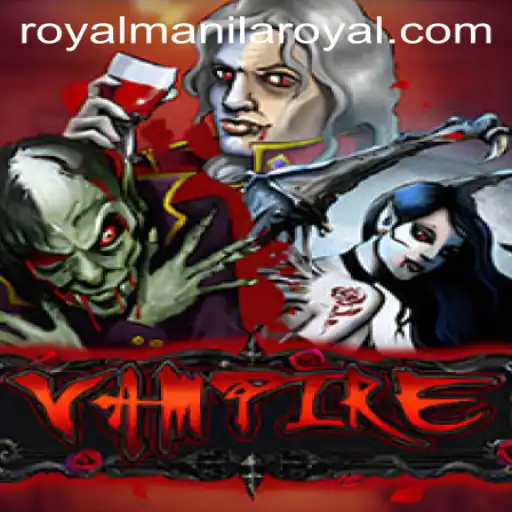 Vampire: Royalmanila - A Thrilling Adventure Awaits
